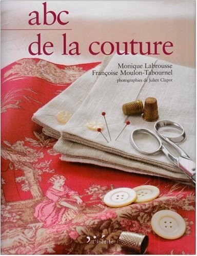 Abc de la couture : Création et techniques