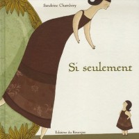 Si seulement