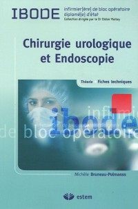 Chirurgie urologique et endoscopie