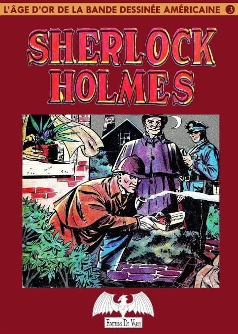 L'age d'or de la bande dessinée américaine T3 Sherlock Holmes: Sherlock Holmes