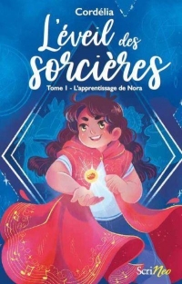 L'éveil des sorcières - tome 1 L'apprentissage de Nora (01)