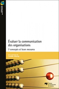 Évaluer la communication des organisations: 7 concepts et leurs mesures