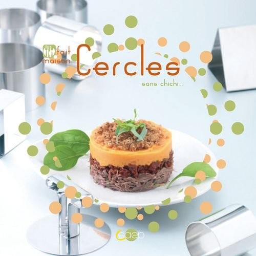 Cercles sans chichi.- Fait maison