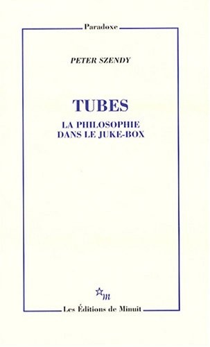 Tubes : La philosophie dans le juke-box