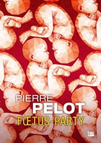 Foetus-Party