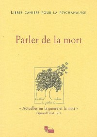 Libres cahiers pour la psychanalyse, N° 16 :