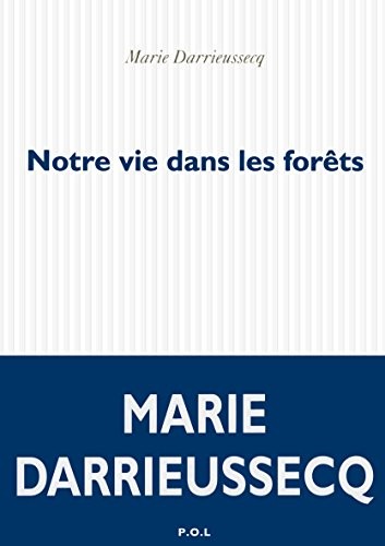 Notre vie dans les forêts