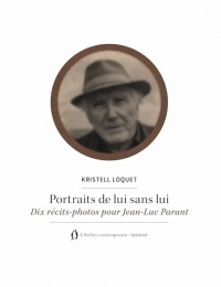 Portraits de lui sans lui