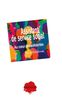 Assistant de service social : une identité porteuse de sens