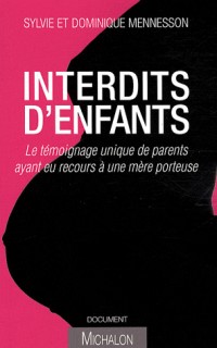 Interdits d'enfants : le témoignage unique de parents ayant eu recours à une mère porteuse