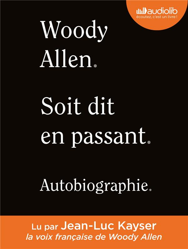Soit dit en passant - Autobiographie: Livre audio 2 CD MP3
