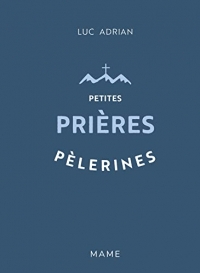 Petites prières pèlerines