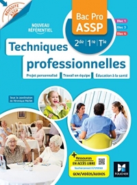 Réussite ASSP - TECHNIQUES PROFESSIONNELLES - Bac Pro ASSP - Ed. 2023 - Livre élève