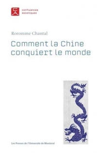 Comment la Chine conquiert le monde : Le rôle du pouvoir symbolique