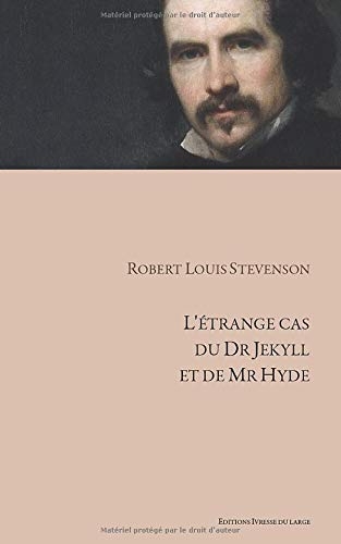 L’Étrange cas du Dr Jekyll et de Mr Hyde [9798631234253]