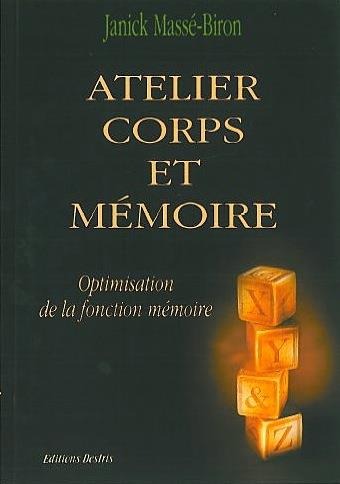 Atelier corps et mémoire : Optimisation de la fonction mémoire