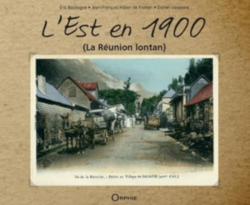 L'Est en 1900