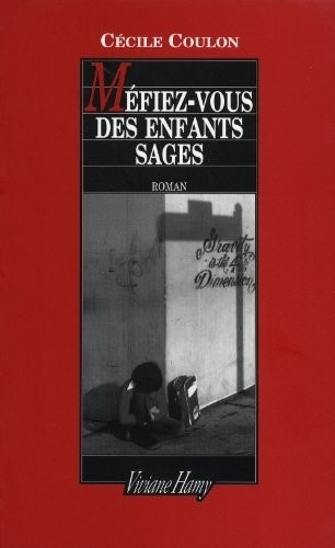 Méfiez-vous des enfants sages