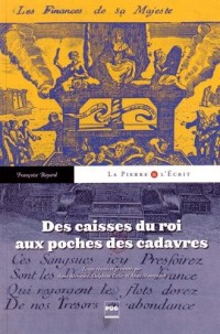 Des caisses du roi aux poches des cadavres : Une historienne à l'oeuvre, Françoise Bayard