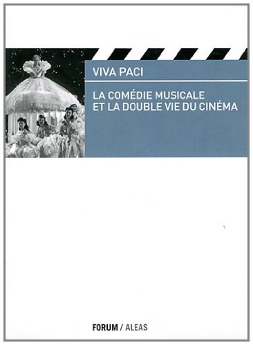La comédie musicale et la double vie du cinéma