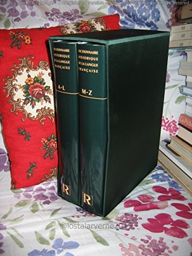 Dictionnaire Historique de la Langue Française (2 volumes Reliés sous Coffret) [9782850361876]