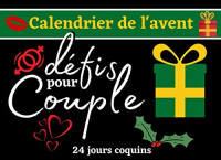 Calendrier de l'avent défis pour couple: Cadeau coquin pour attendre noël ou la saint Valentin composé de messages, jeux sexuels et défis | Calendrier ... couple sexy pour pimenter votre couple