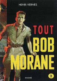 Tout Bob Morane Vol 2