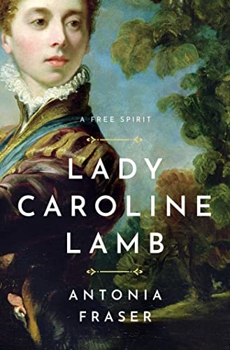 Lady Caroline Lamb: A Free Spirit [9781639367863]