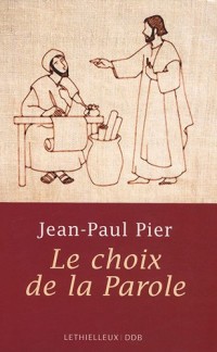 Le choix de la parole