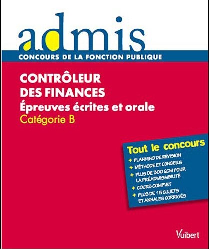 Contrôleur des finances publiques : Epreuves écrites et orale - Catégorie B - Admis - Tout le concours