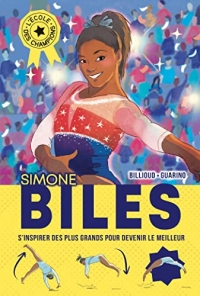 Simone Biles: L'école des champions - Tome 2