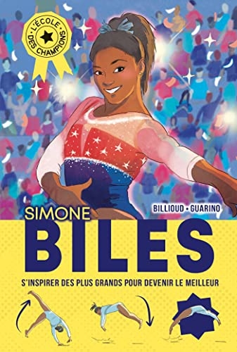 Simone Biles: L'école des champions - Tome 2