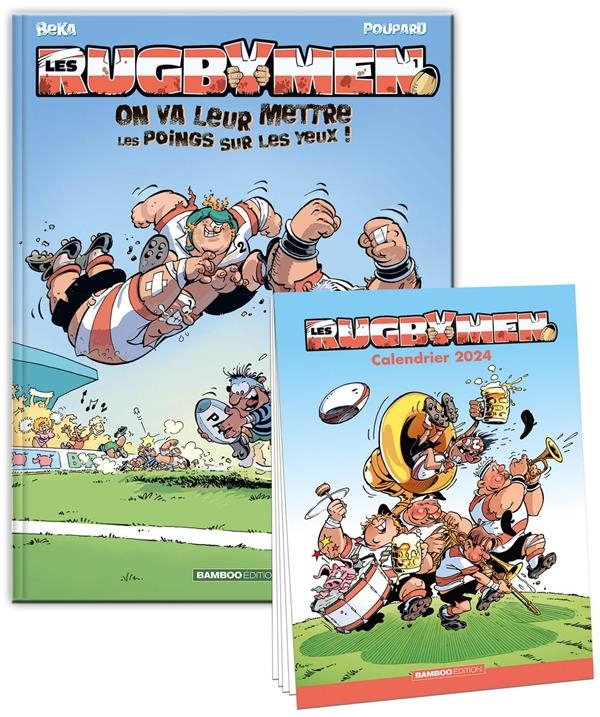 Les Rugbymen - tome 01 + calendrier 2024 offert: On va leur mettre les poings sur les yeux !