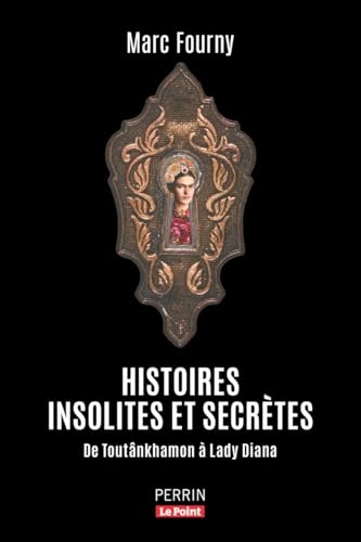Histoires insolites et secrètes