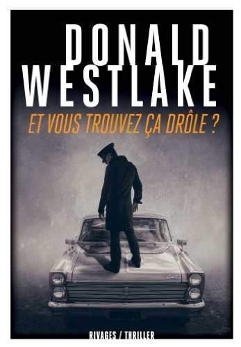 Et vous trouvez ça drôle ?