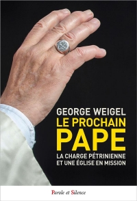 Le Prochain Pape - la Charge Petrinienne et une Eglise en Mission