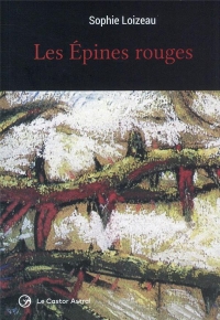 Les Epines Rouges