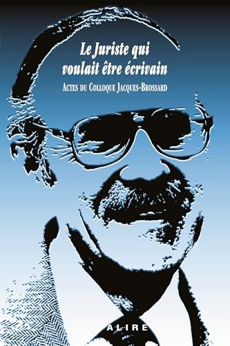 Le juriste qui voulait etre ecrivain