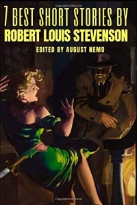 7 best short stories by Robert Louis Stevenson