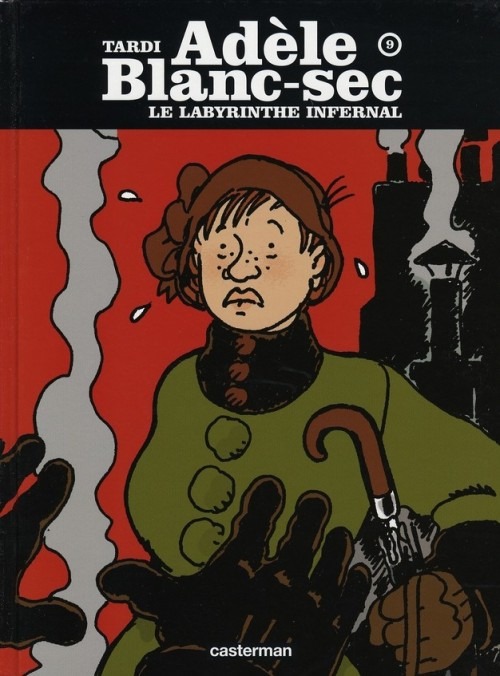 Adèle Blanc-Sec, Tome 9 : Le labyrinthe infernal