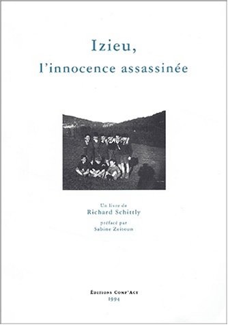 Izieu, l'innocence assassinée