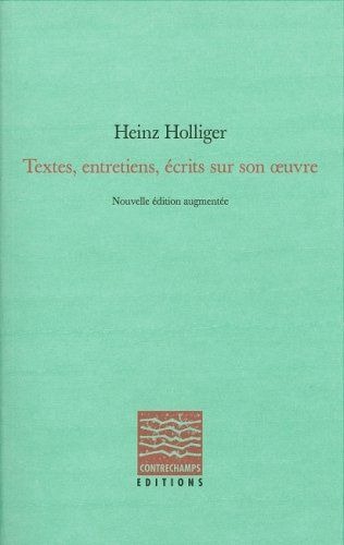 Ecrits, entretien, écrits sur son oeuvre