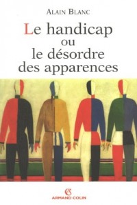 Le handicap ou le désordre des apparences