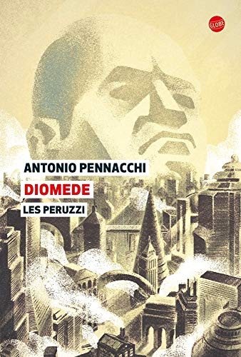 Diomede: Les Peruzzi (GLOBE)