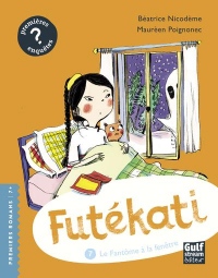 Futekati - Tome 7 le Fantôme a la Fenêtre
