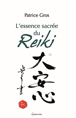 L'essence sacrée du Reiki