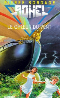Le Choeur du vent [9782265059337]