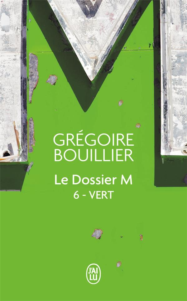 Le Dossier M, Tome 6 : Vert