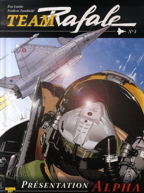 Team Rafale, Tome 1 : Présentation Alpha