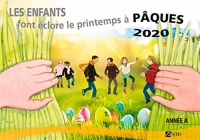 Les enfants font éclore le printemps à Pâques : Année A